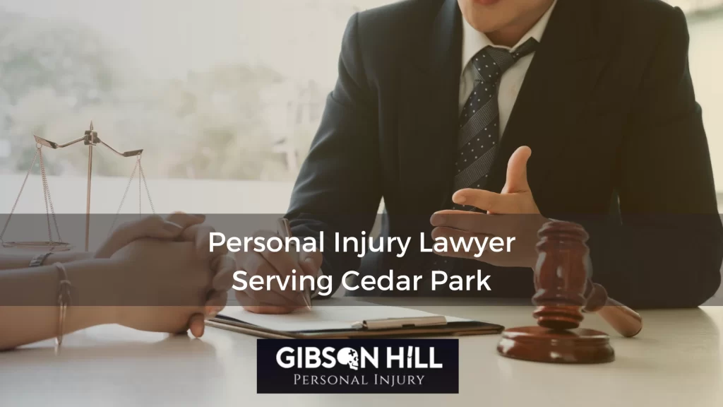 Personal Injury Lawyer Serving Cedar Park