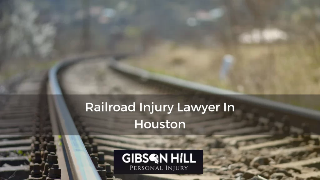 Railroad Injury Lawyer In Houston