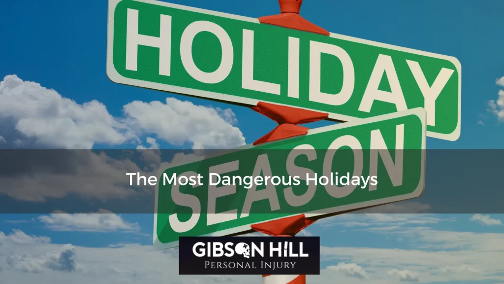 The Most Dangerous Holidays