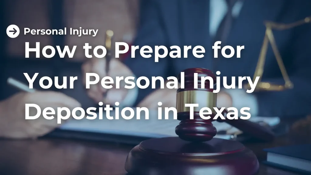 How to Prepare for Your Personal Injury Deposition in Texas Image