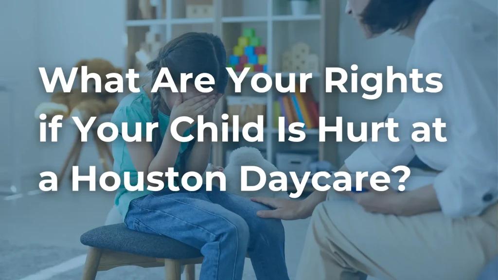 What Are Your Rights if Your Child Is Hurt at a Houston Daycare_ image